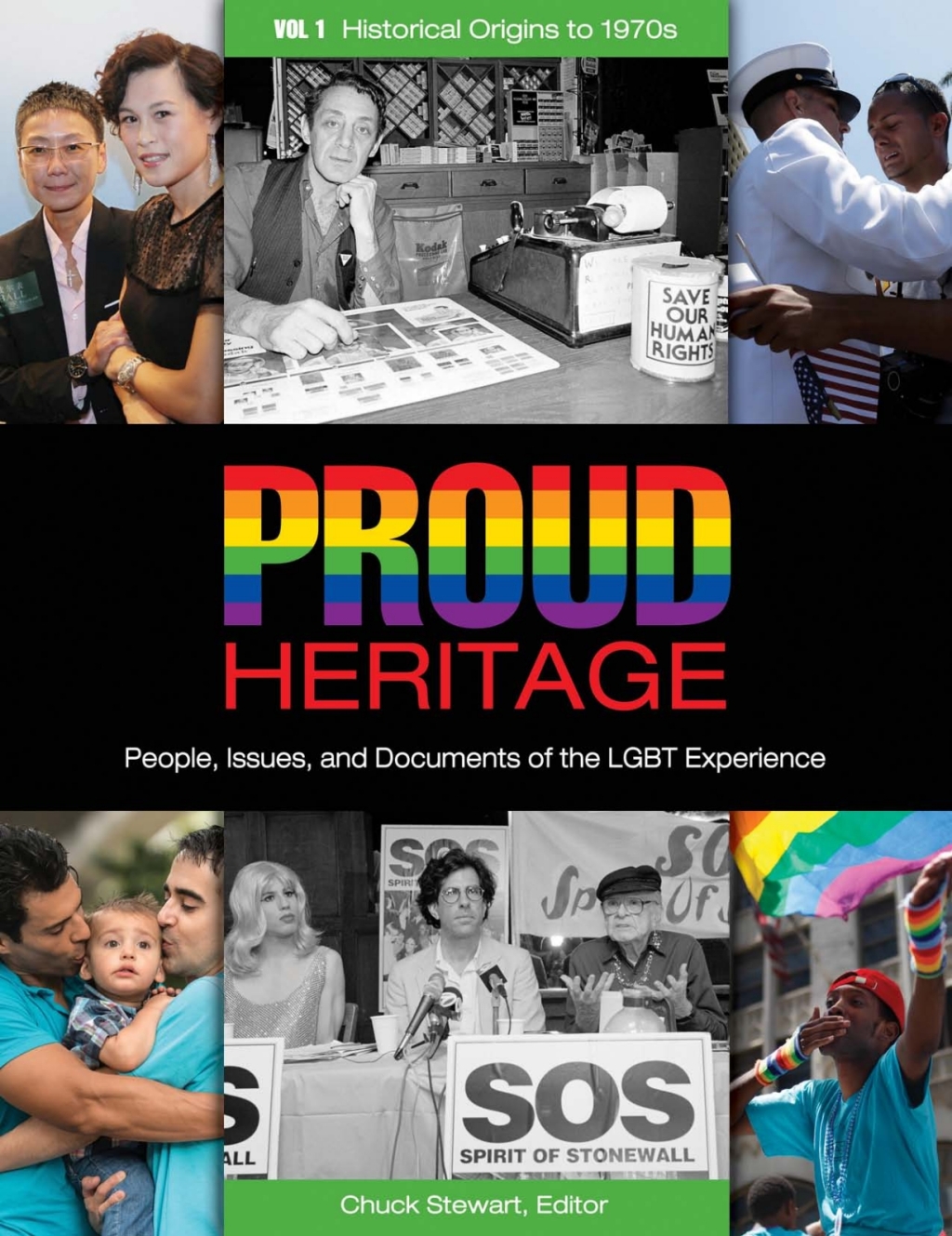 Proud Heritage: People, Issues, and Documents of the LGBT Experience [3 volumes]  â€“ PDF/EPUB Version Downloadable